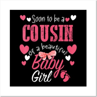 Soon To Be Cousin of Beautiful Baby Girl Gender Reveal 2024 Posters and Art